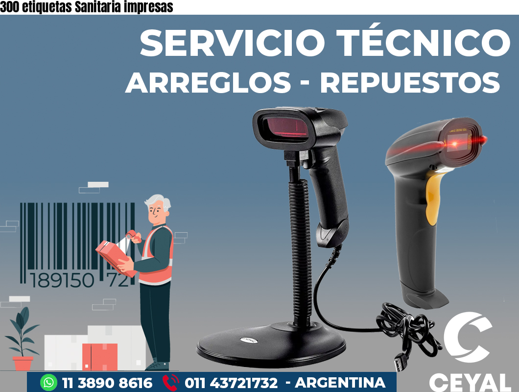 300 etiquetas Sanitaria impresas
