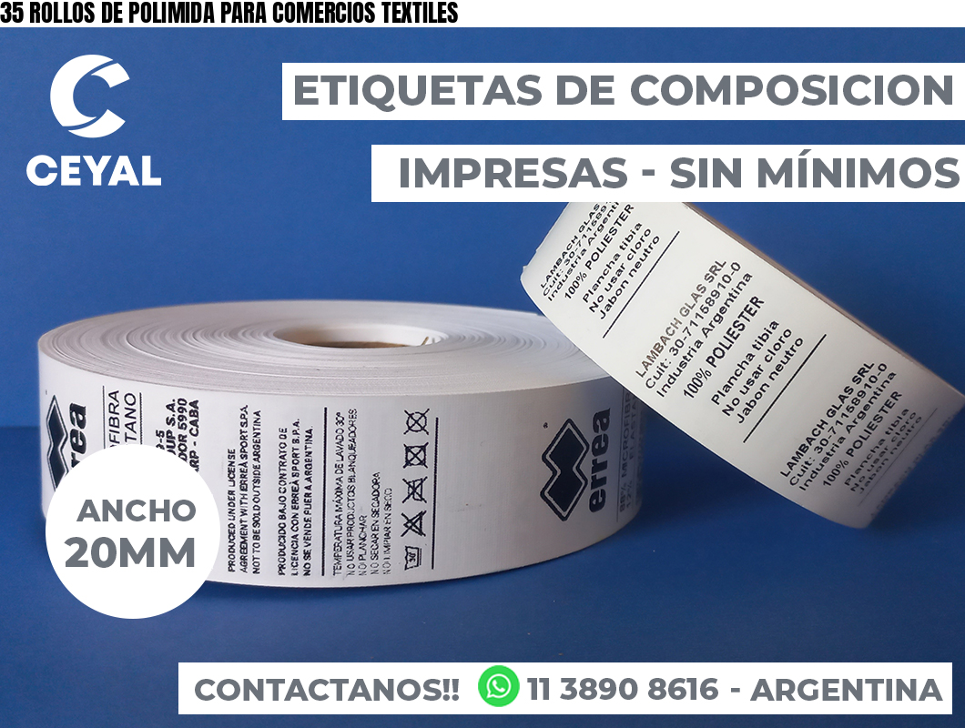 35 ROLLOS DE POLIMIDA PARA COMERCIOS TEXTILES