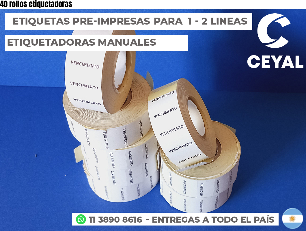 40 rollos etiquetadoras