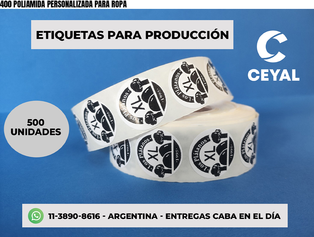 400 POLIAMIDA PERSONALIZADA PARA ROPA