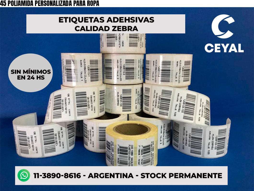 45 POLIAMIDA PERSONALIZADA PARA ROPA