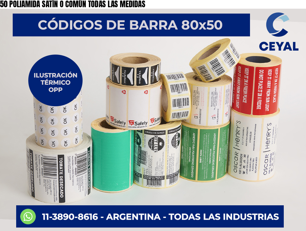 50 POLIAMIDA SATÍN O COMÚN TODAS LAS MEDIDAS