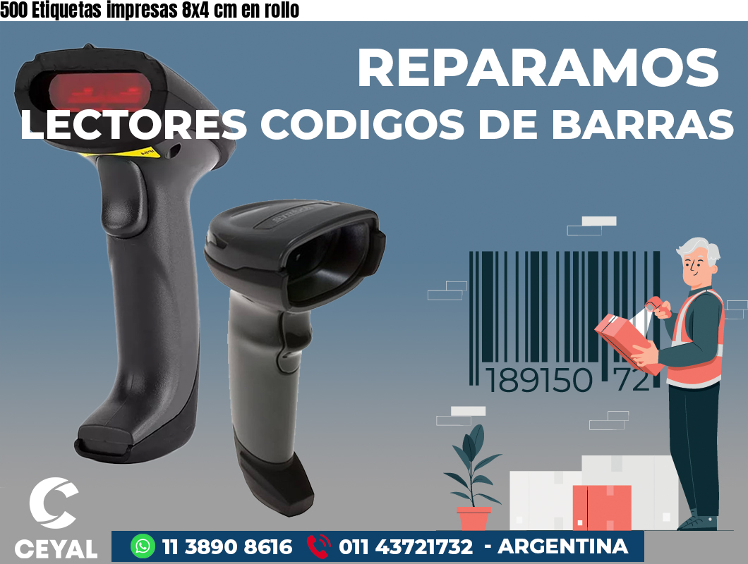 500 Etiquetas impresas 8x4 cm en rollo