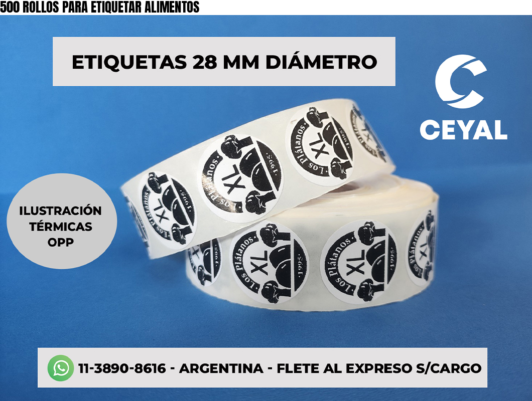 500 ROLLOS PARA ETIQUETAR ALIMENTOS