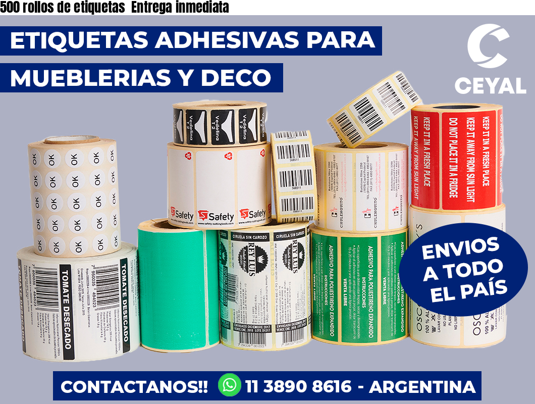 500 rollos de etiquetas  Entrega inmediata