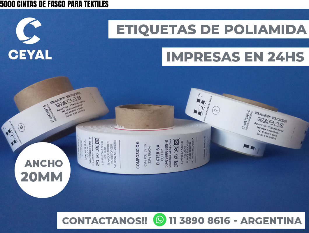 5000 CINTAS DE FASCO PARA TEXTILES