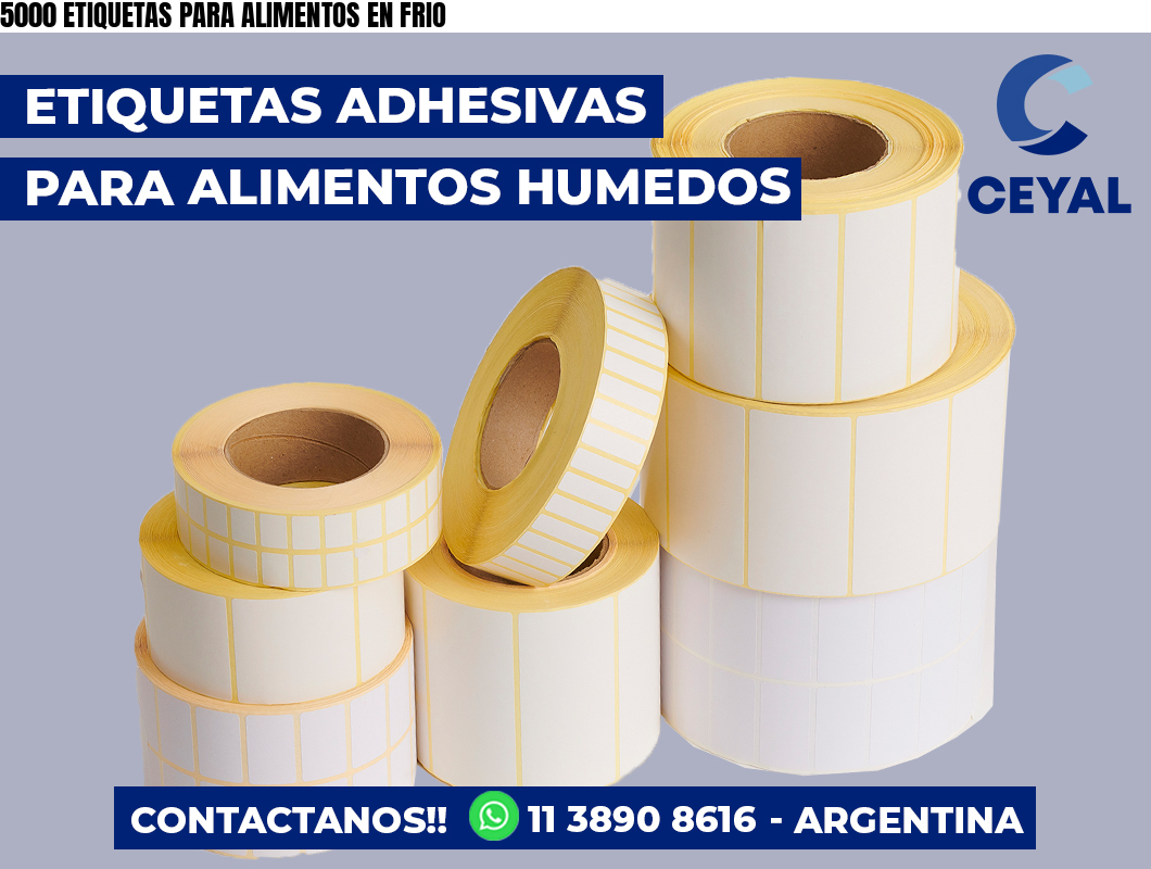 5000 ETIQUETAS PARA ALIMENTOS EN FRIO