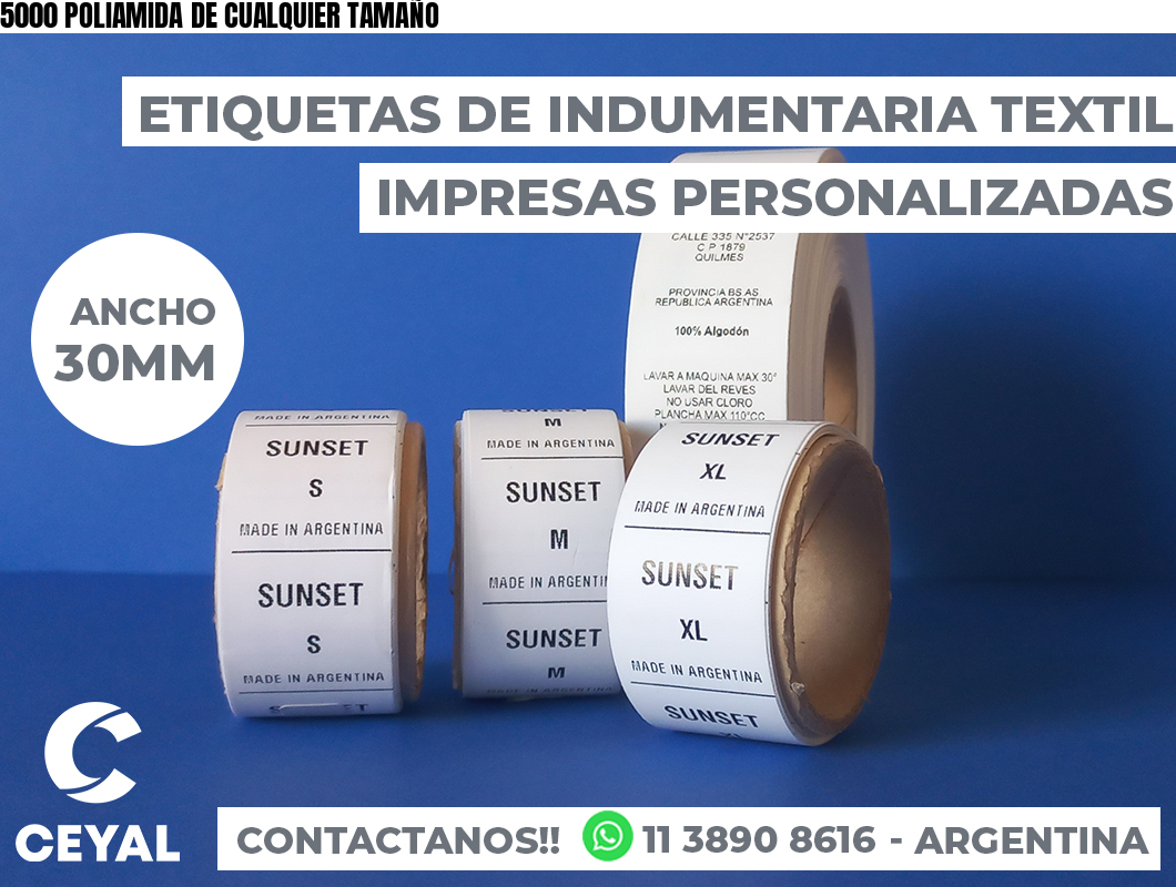 5000 POLIAMIDA DE CUALQUIER TAMAÑO