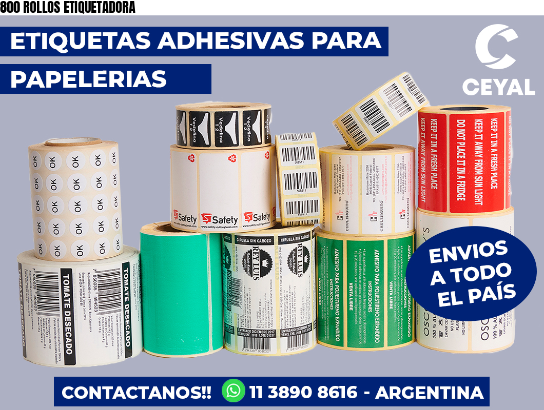 800 ROLLOS ETIQUETADORA