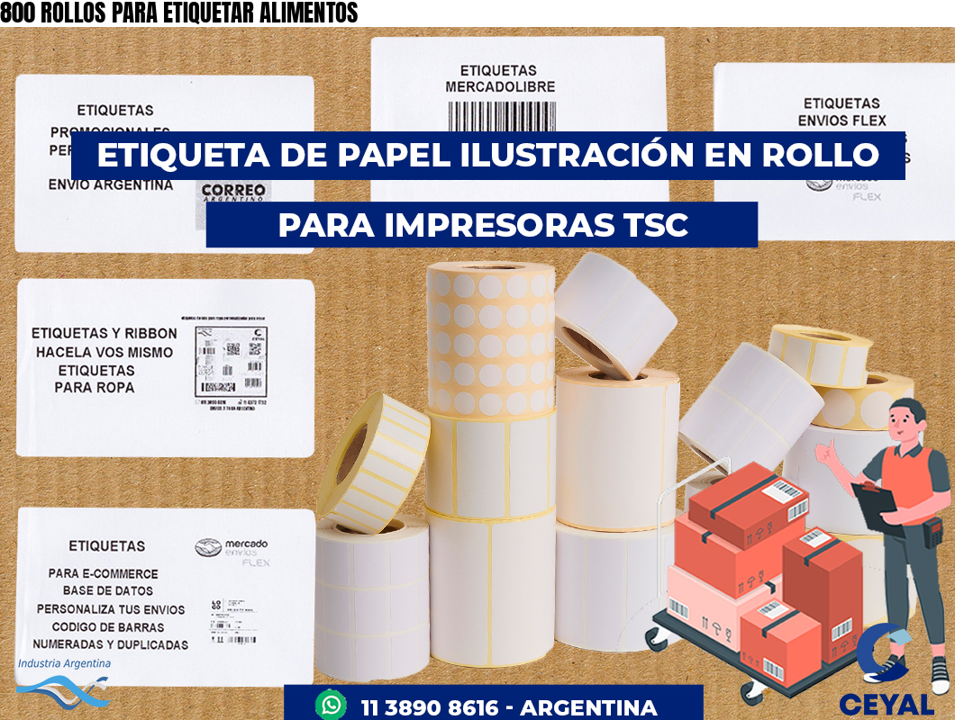 800 ROLLOS PARA ETIQUETAR ALIMENTOS