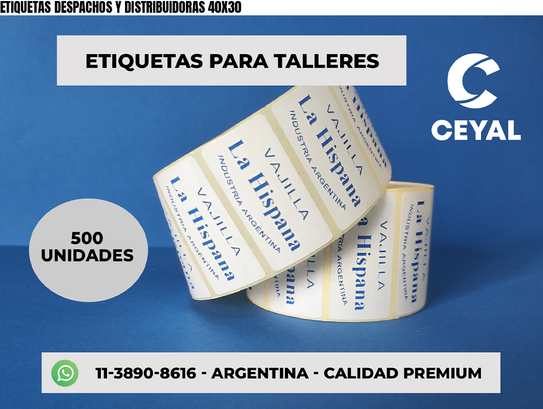 ETIQUETAS DESPACHOS Y DISTRIBUIDORAS 40X30