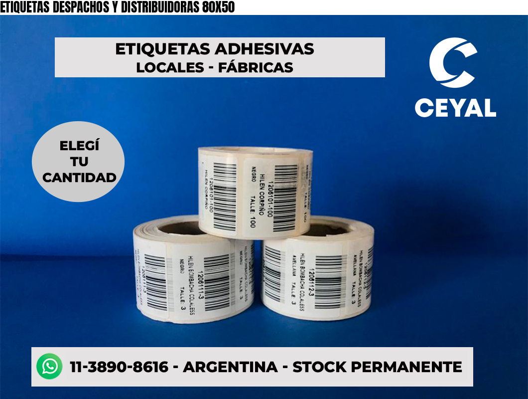 ETIQUETAS DESPACHOS Y DISTRIBUIDORAS 80X50