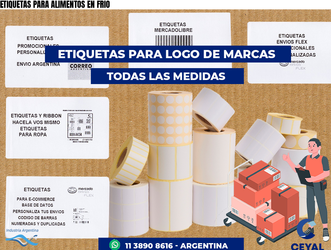ETIQUETAS PARA ALIMENTOS EN FRIO