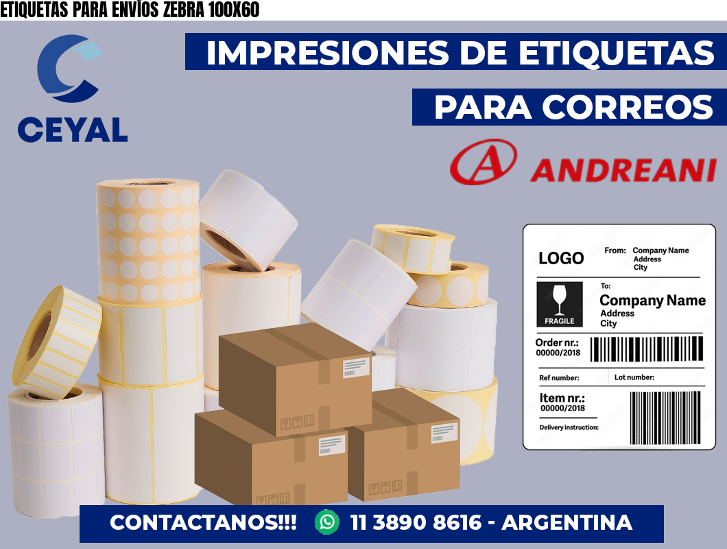 ETIQUETAS PARA ENVÍOS ZEBRA 100X60