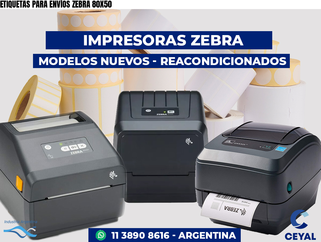 ETIQUETAS PARA ENVÍOS ZEBRA 80X50