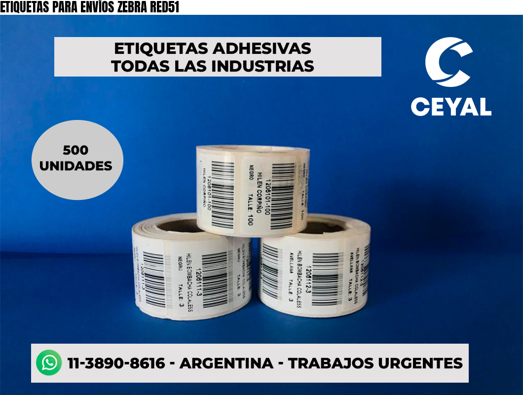 ETIQUETAS PARA ENVÍOS ZEBRA RED51