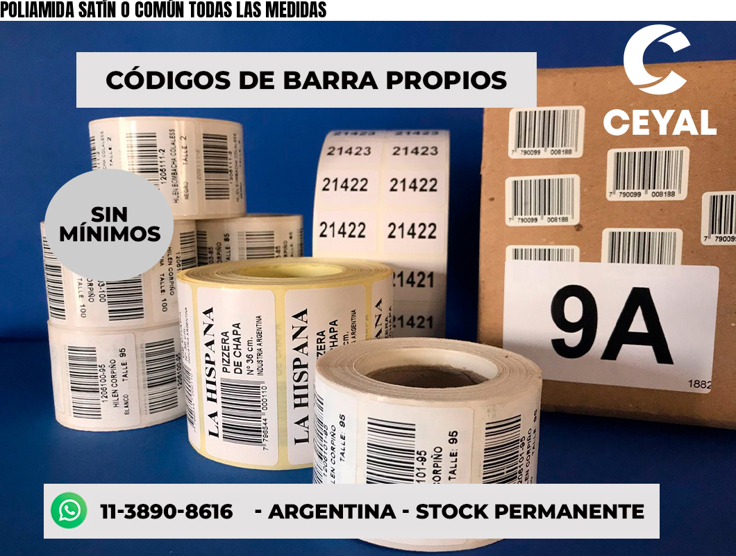 POLIAMIDA SATÍN O COMÚN TODAS LAS MEDIDAS