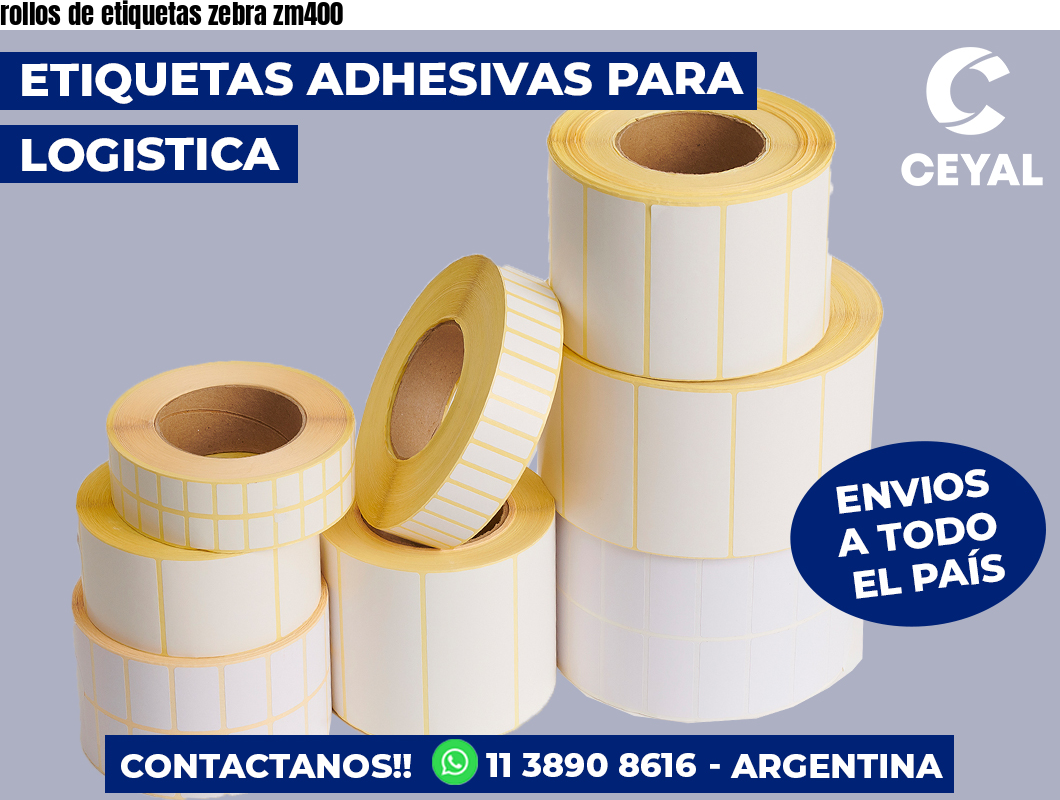 rollos de etiquetas zebra zm400