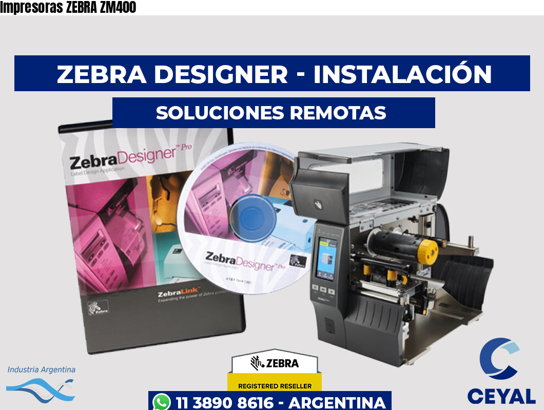 Impresoras ZEBRA ZM400