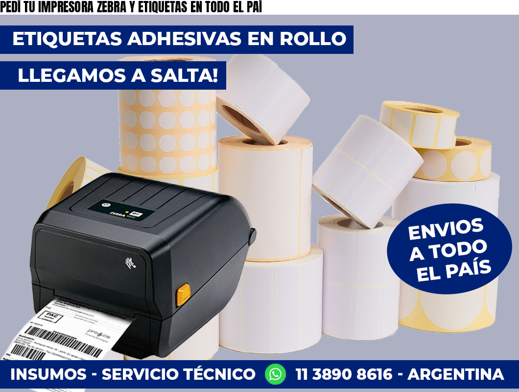 PEDÍ TU IMPRESORA ZEBRA Y ETIQUETAS EN TODO EL PAÍ