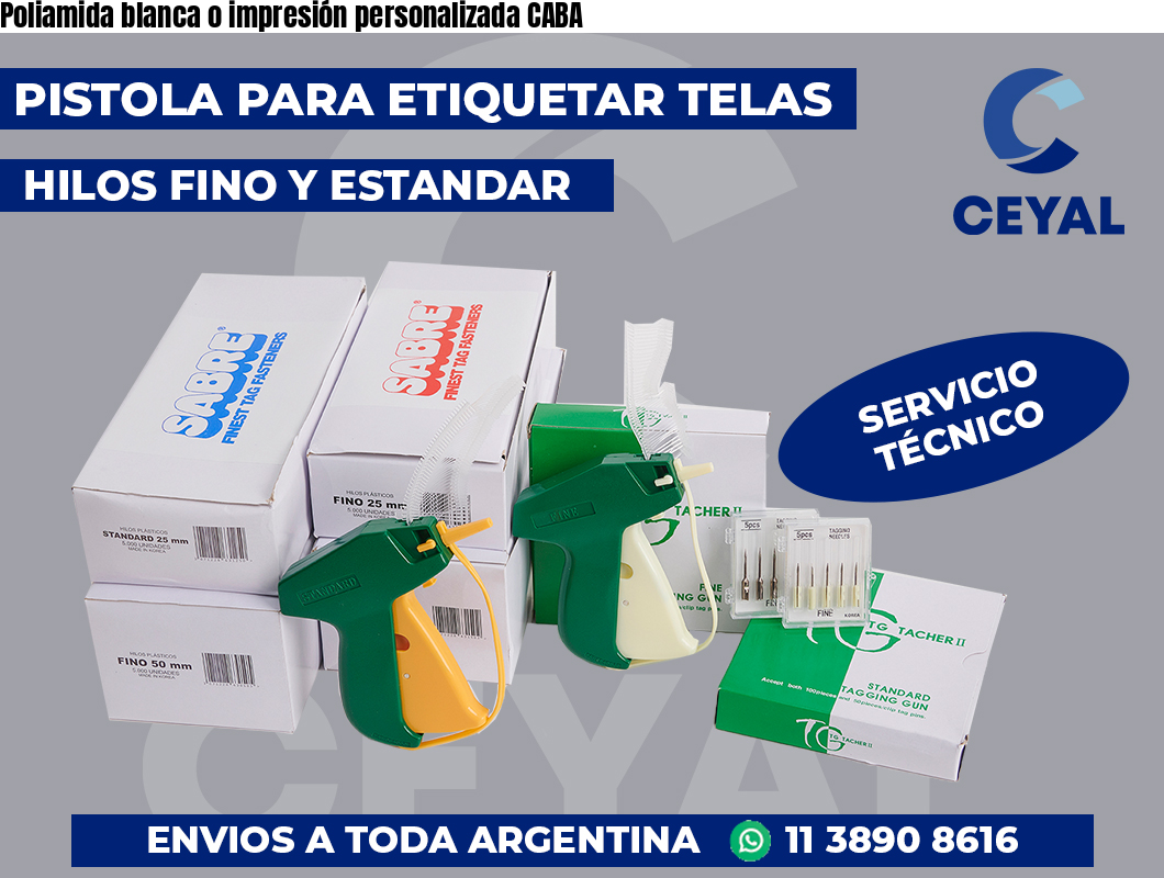 Poliamida blanca o impresión personalizada CABA
