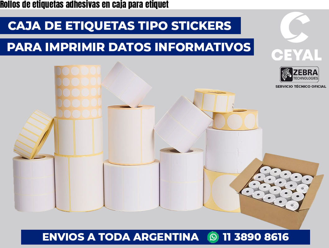 Rollos de etiquetas adhesivas en caja para etiquet