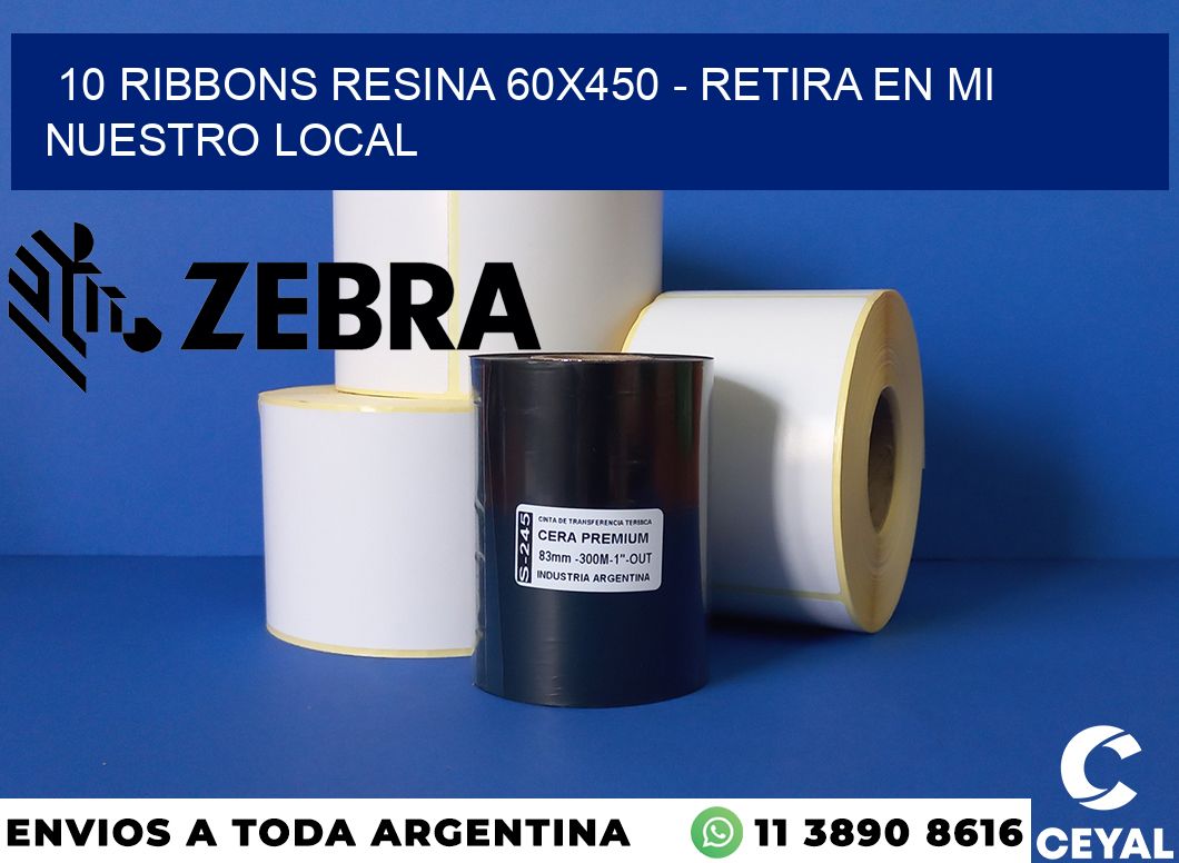 10 Ribbons resina 60x450 - retira en mi nuestro local