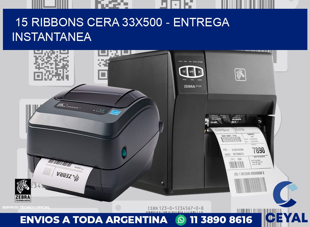 15 Ribbons cera 33x500 - entrega instantanea