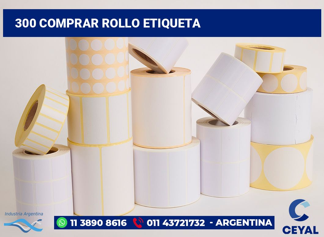 300 Comprar rollo etiqueta
