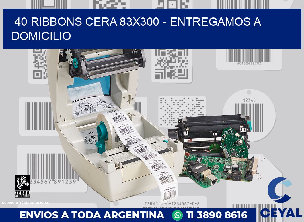 40 Ribbons cera 83x300 - entregamos a domicilio