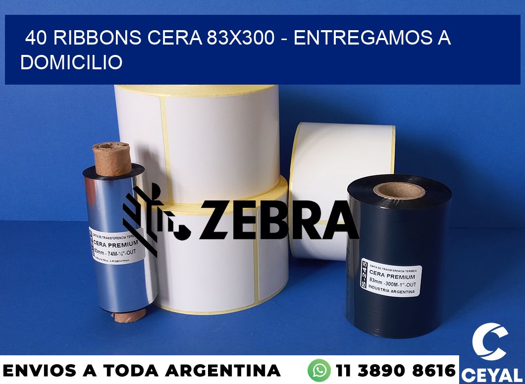 40 Ribbons cera 83x300 - entregamos a domicilio