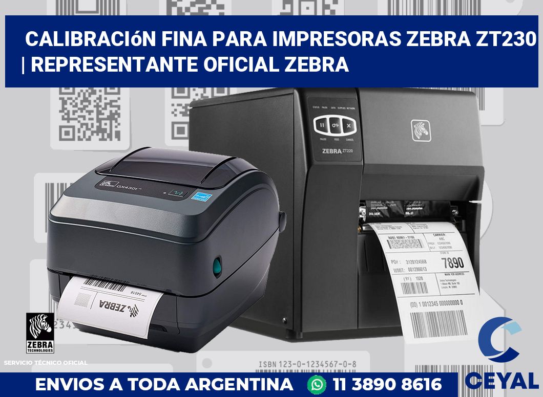 Calibración fina para impresoras Zebra ZT230 | Representante oficial Zebra