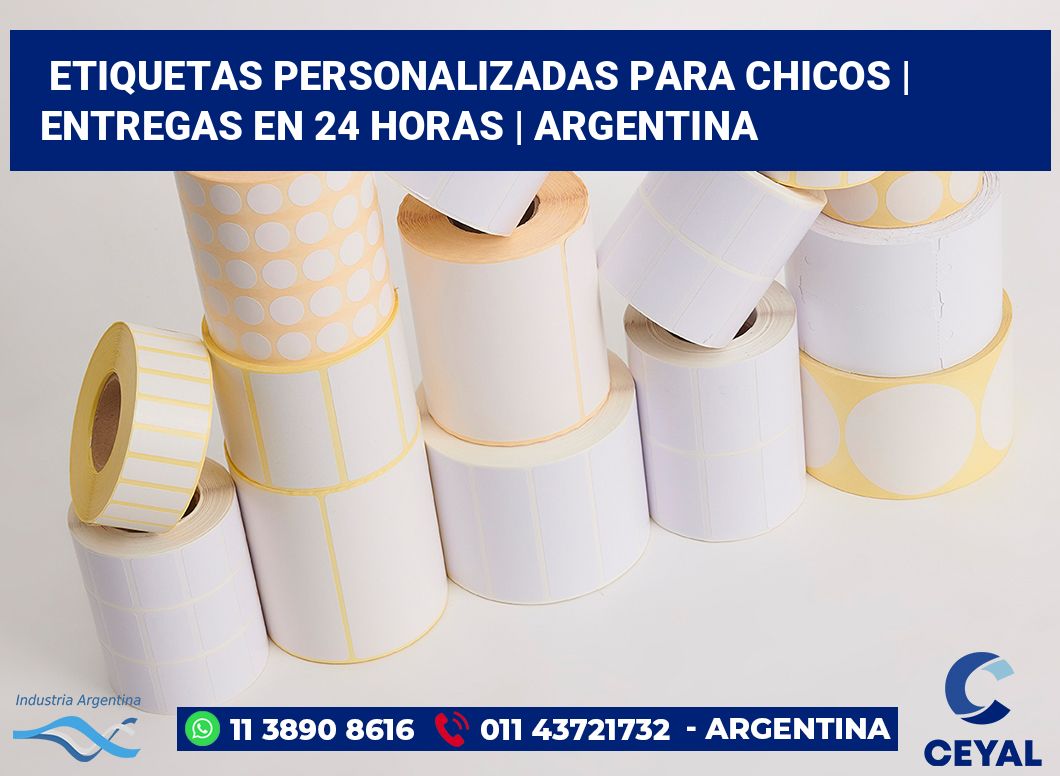 Etiquetas personalizadas para chicos | Entregas en 24 horas | Argentina