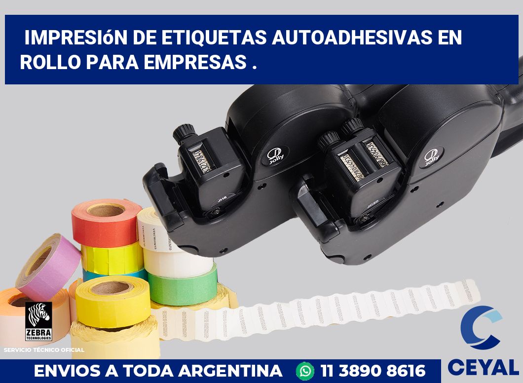 Impresión de etiquetas autoadhesivas en rollo para empresas .