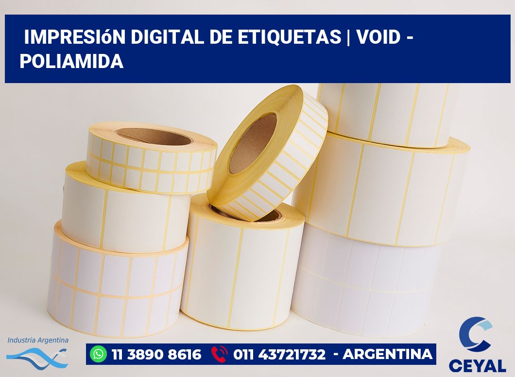 Impresión digital de etiquetas | Void - Poliamida