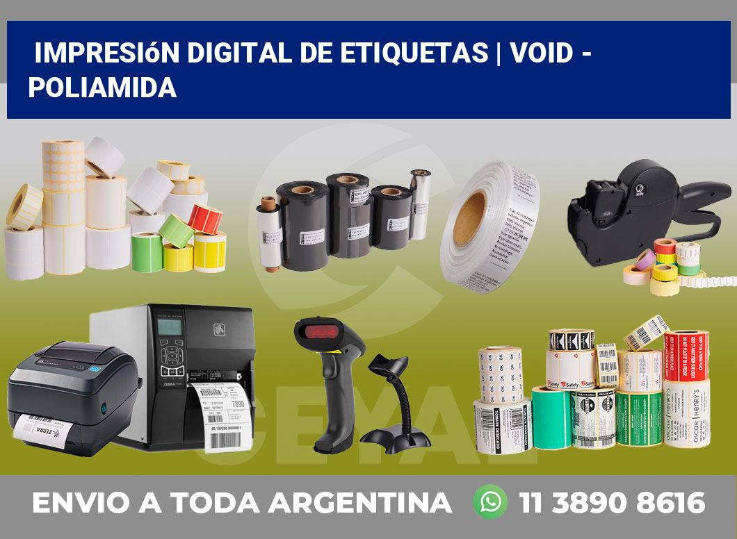 Impresión digital de etiquetas | Void – Poliamida