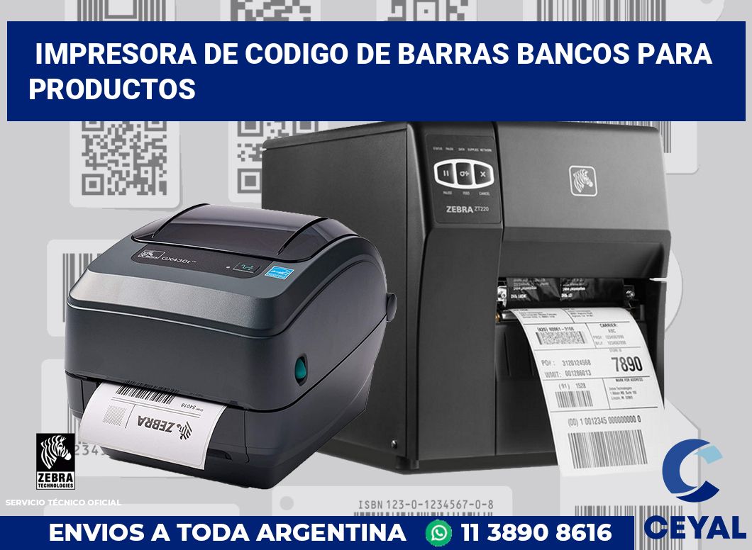Impresora de codigo de barras Bancos para productos