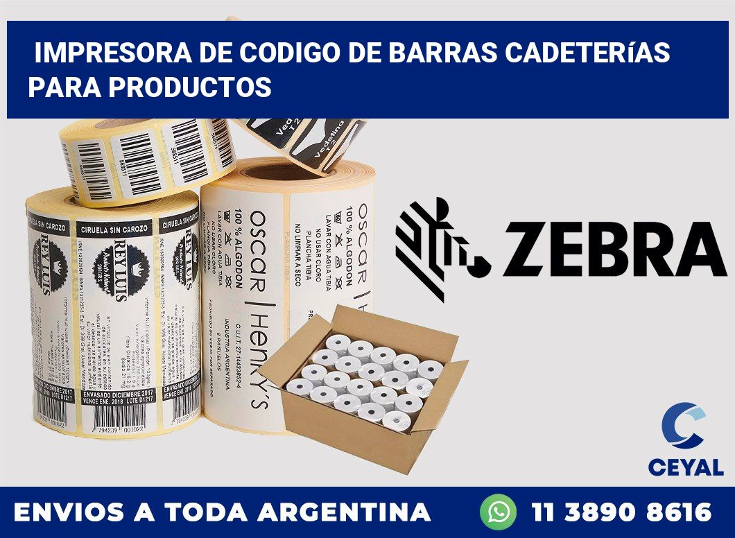 Impresora de codigo de barras Cadeterías para productos