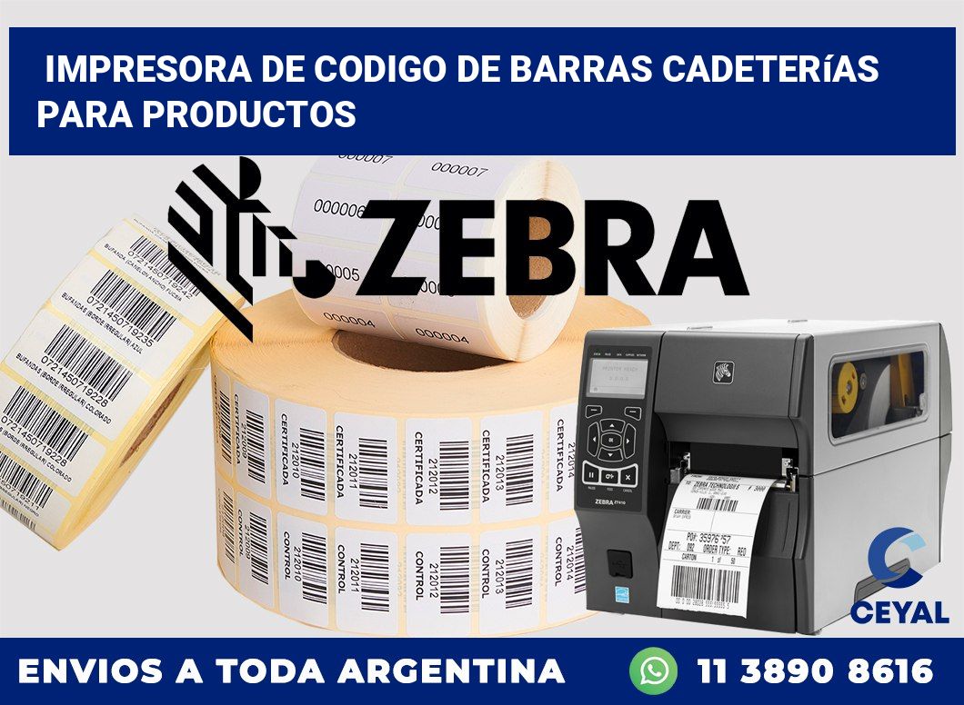 Impresora de codigo de barras Cadeterías para productos
