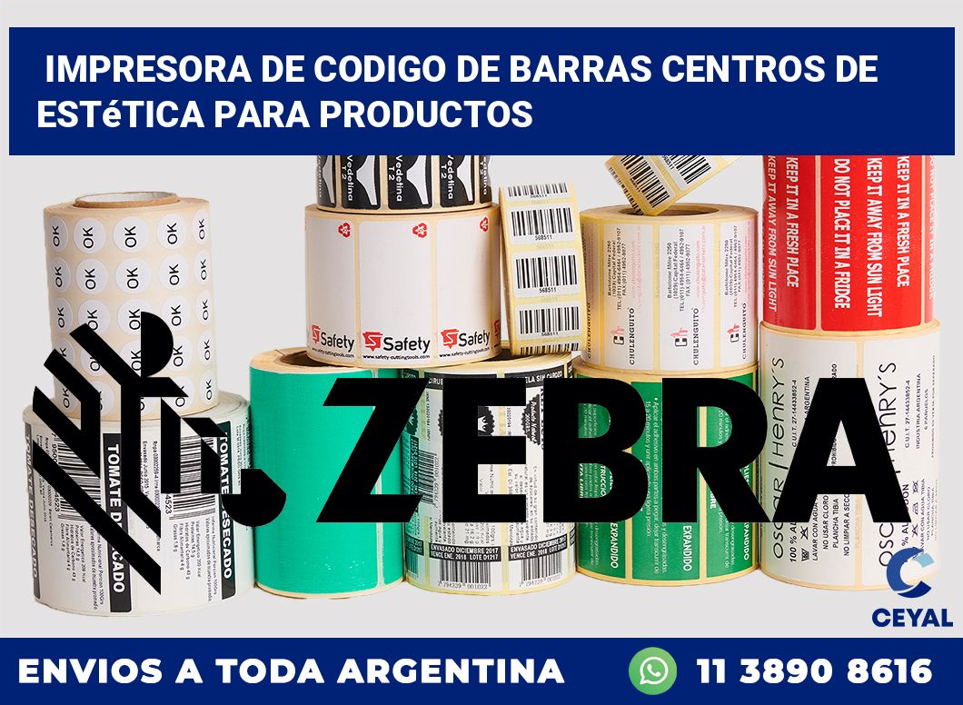 Impresora de codigo de barras Centros de estética para productos