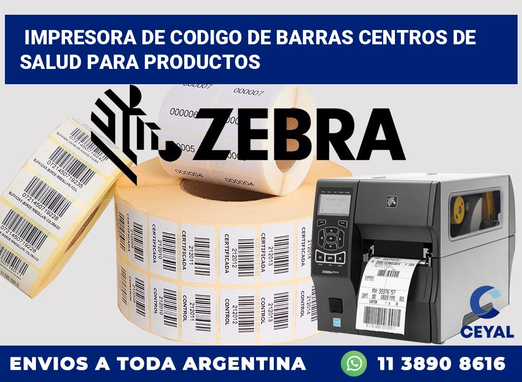 Impresora de codigo de barras Centros de salud para productos