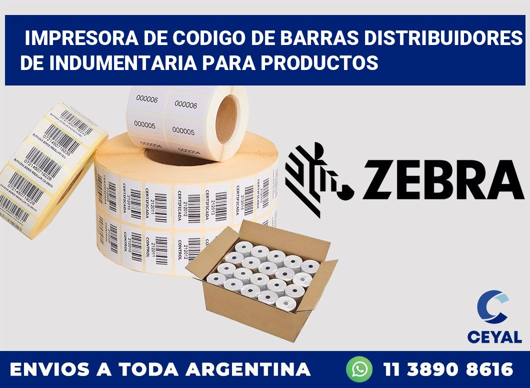 Impresora de codigo de barras Distribuidores de indumentaria para productos