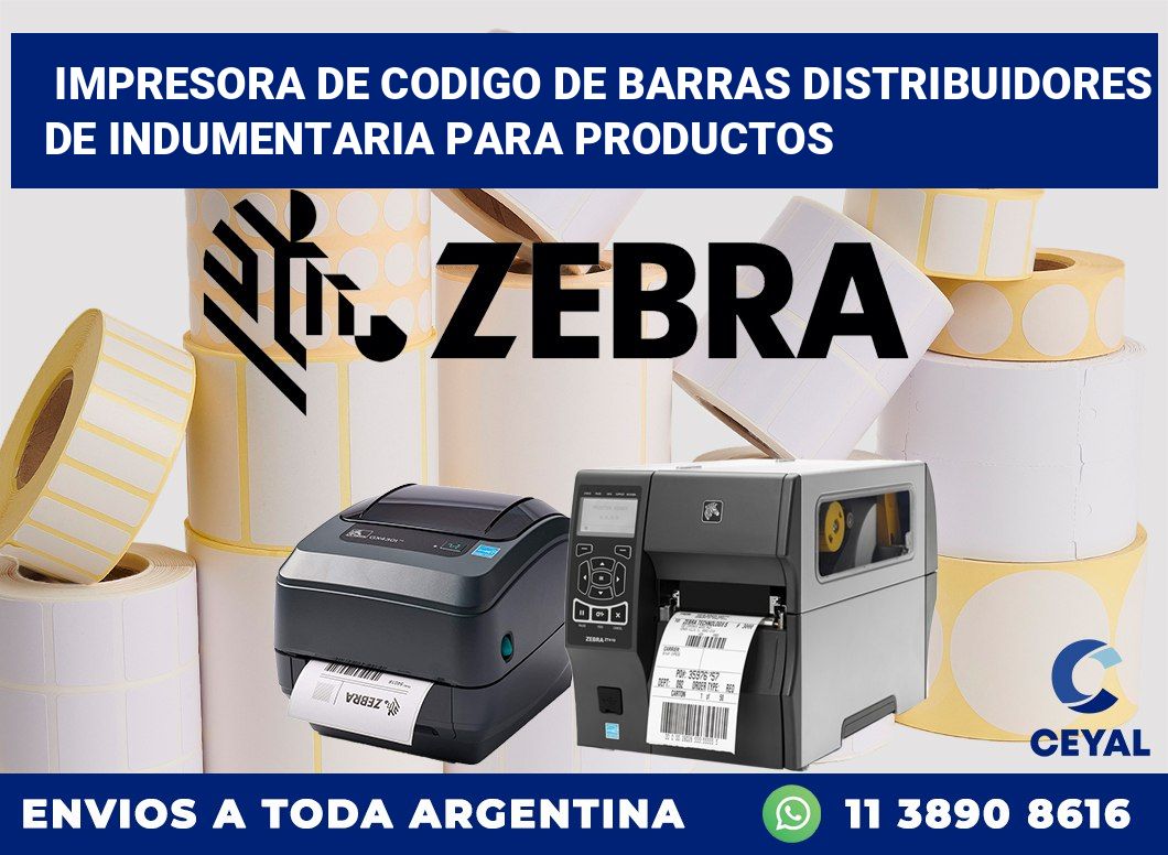 Impresora de codigo de barras Distribuidores de indumentaria para productos