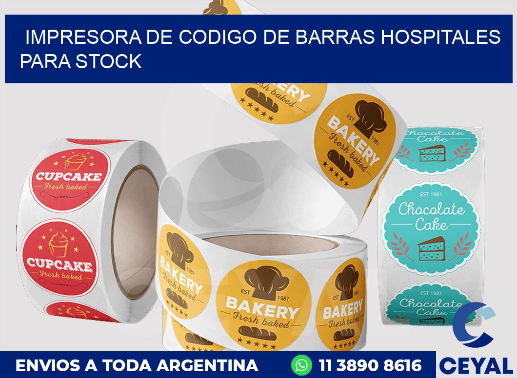 Impresora de codigo de barras Hospitales para stock