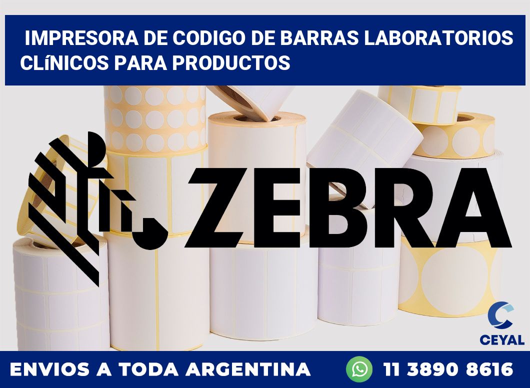 Impresora de codigo de barras Laboratorios clínicos para productos