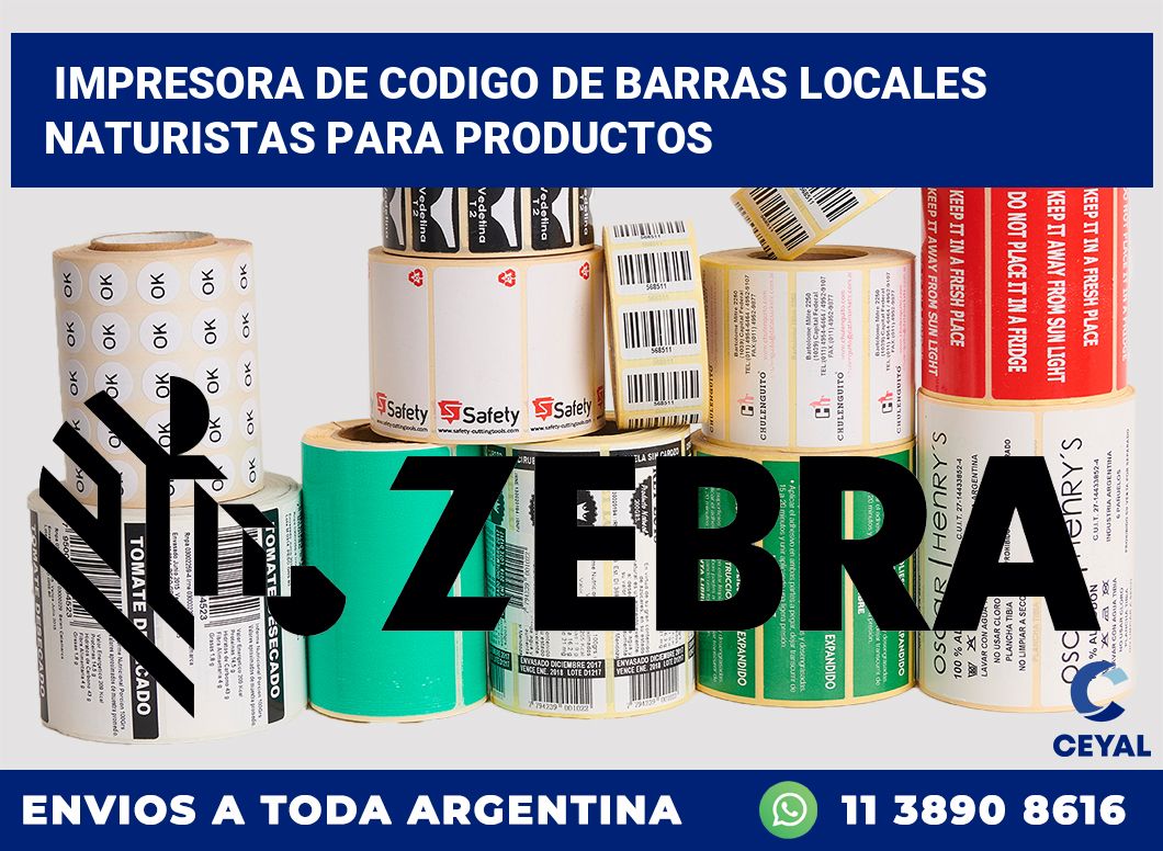 Impresora de codigo de barras Locales Naturistas para productos