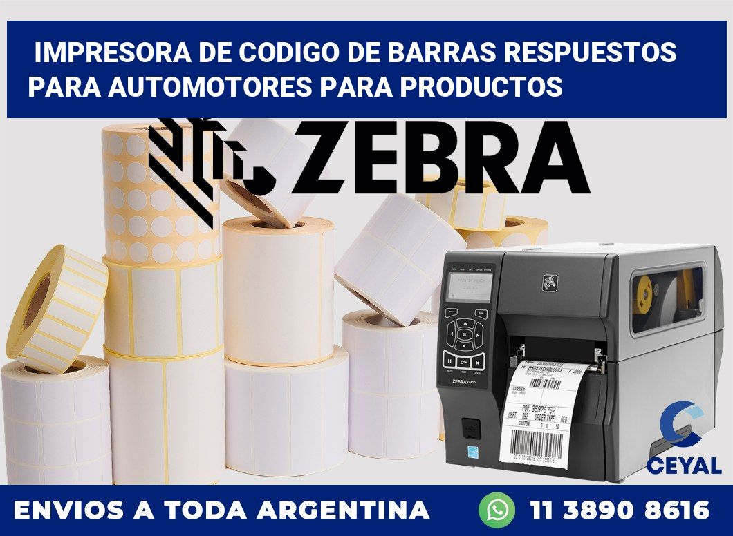 Impresora de codigo de barras Respuestos para automotores para productos