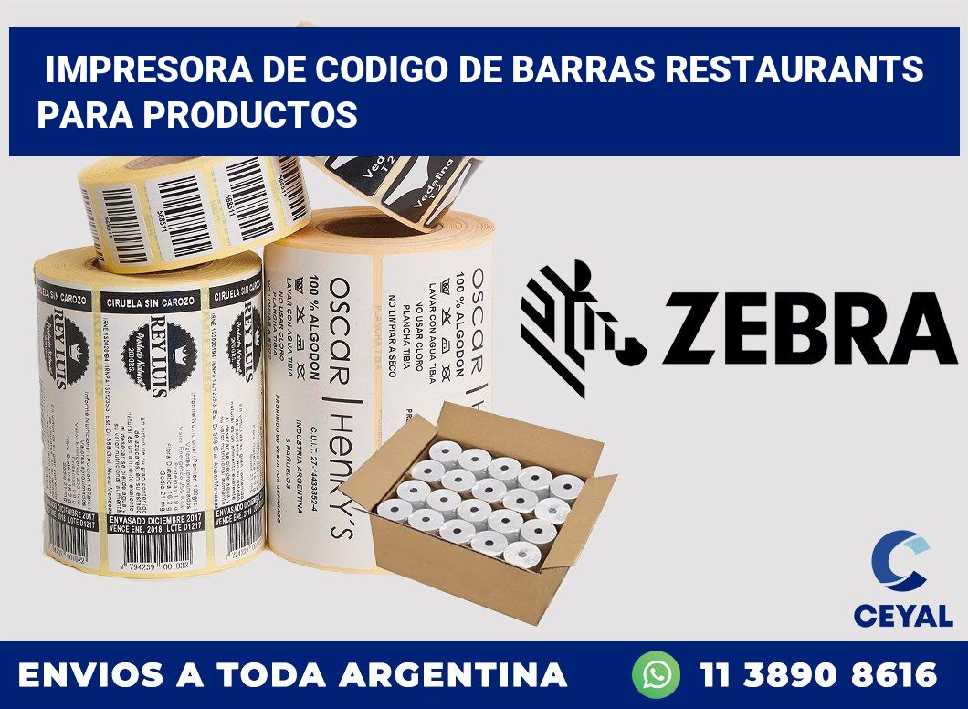 Impresora de codigo de barras Restaurants para productos