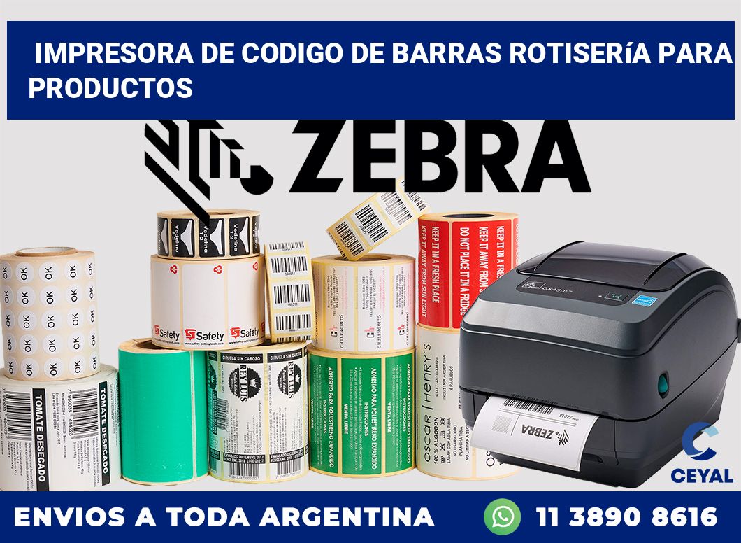 Impresora de codigo de barras Rotisería para productos