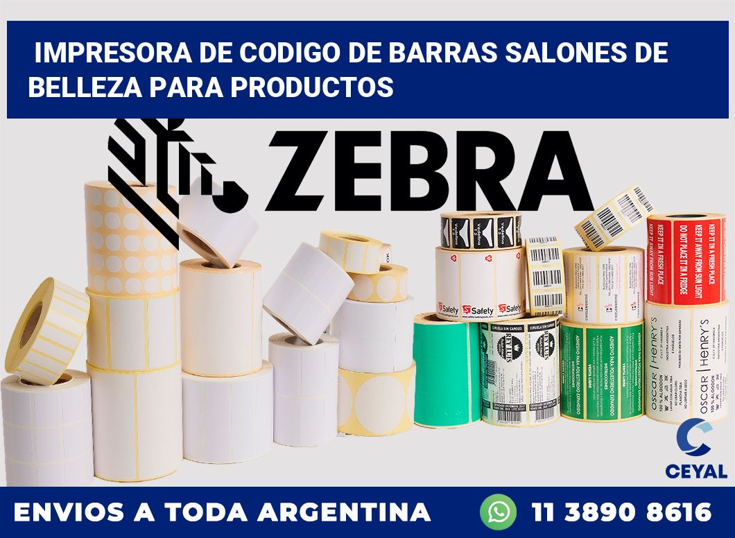 Impresora de codigo de barras Salones de belleza para productos